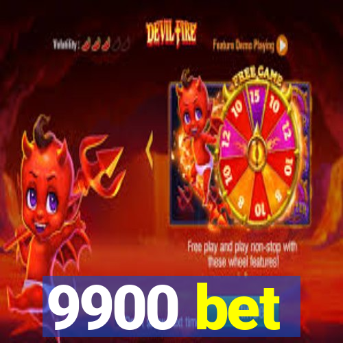 9900 bet